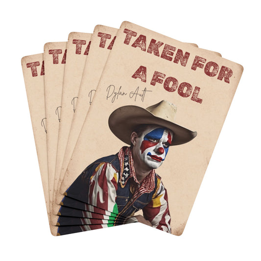 Taken For A Fool Playing Cards